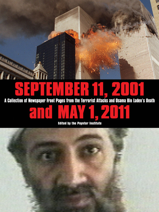 Title details for September 11, 2001 and May 1, 2011 by The Poynter Institute - Available